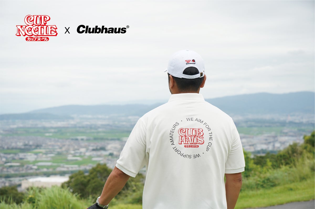 CUP NOODLE X CLUBHAUS 第2弾コラボレーション商品